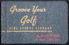 Groove Your Golf: Cine-Sports Library