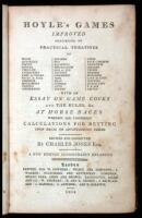 Hoyle's Games Improved, Being Practical Treatises on Whist, Quadrille, Piquet,...Chess...and Goff or Golf...With an Essay on Game Cocks and the Rules, &c. at Horse Races...Calculations for Betting...