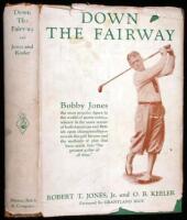 Down the Fairway: The Golf Life and Play of Robert T. Jones, Jr.