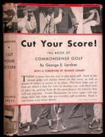 Cut Your Score!: The Book of Commonsense Golf
