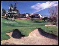 The Riviera Country Club: A Definitive History