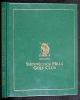 Shinnecock Hills Golf Club, 1891-1991