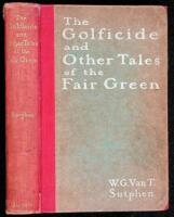 The Golficide and Other Tales of the Fair Green