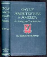 Golf Architecture in America: Its Strategy and Construction