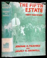 The Fifth Estate: Thirty Years of Golf