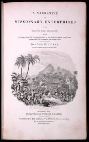 A Narrative of Missionary Enterprises in the South Sea Islands
