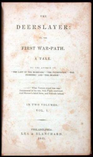 The Deerslayer: or, the First War-Path. A Tale