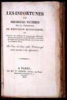 Les Infortunes de Plusieurs Victimes de la Tyrannie de Napoléon Buonaparte, ou Tableau des Malheurs de Soixante-onze Français Déportés sans Jugement aux îles Séchelles, à l'Occasion de l'Affaire de la Machine Infernale, du 3 Nivose an IX (24 décembre 1800