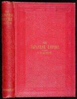 Japanese Empire: Its Physical, Political, and Social Condition and History: With Details of the Late American and British Expeditions