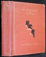 My Attainment of the Pole: Being the Record of the Expedition that First Reached the Boreal Center, 1907-1909, with the Final Summary of the Polar Controversy