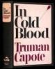 In Cold Blood: A True Account of a Multiple Murder and Its Consequences
