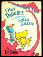 I Had Trouble in getting to Solla Sollew