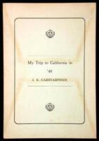 My Trip to California in '49