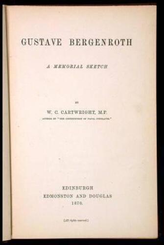 Gustave Bergenroth: A Memorial Sketch