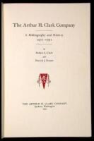 The Arthur H. Clark Company: A Bibliography and History, 1902-1992