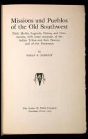 Missions and Pueblos of the Old Southwest: Their Myths, Legends, Fiestas, and Ceremonies, with some accounts of the Indian Tribes and their Dances; and of the Penitentes