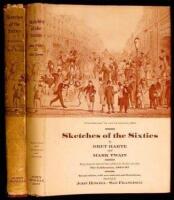 Sketches of the Sixties...Being Forgotten Material Now Collected for the First Time from the Californian, 1864-67