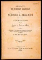 Alegato de Buena Prueba que el Licenciado D. Manuel Siliceo Presentó en los Autos Seguidos en el Juzgado de Distrito de México...