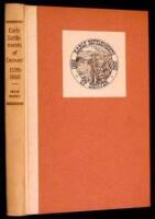 History of the Early Settlements of Denver (1599-1860). With Reproductions of the First City Directory, the 1859 Map, the First Issue of the Rocky Mountain News and the Rare Cherry Creek Pioneer