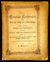 Das Goldland Californien, over: Bleib' im Lande unde arbeite fleikig...[California, land of gold; or, Stay at home and work hard]