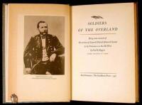 Soldiers of the Overland; Being some account of the services of General Patrick Edward Connor & his Volunteers in the Old West