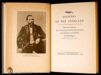 Soldiers of the Overland; Being some account of the services of General Patrick Edward Connor & his Volunteers in the Old West