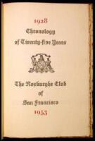 Chronology of Twenty-five Years: The Roxburghe Club of San Francisco, 1928-1953