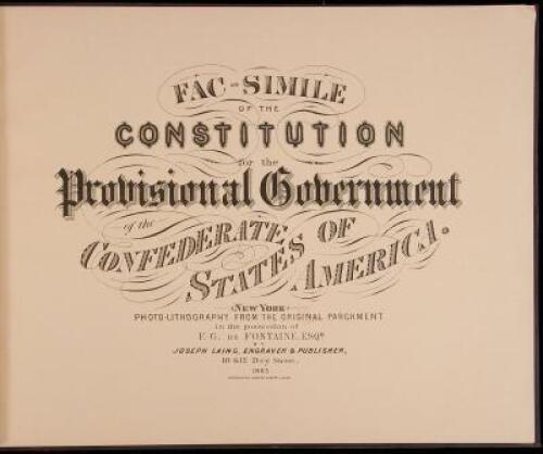 Fac-Simile of the Constitution for the Provisional Government of the Confederate States of America