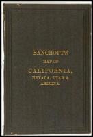 Bancroft's Map of California, Nevada, Utah and Arizona