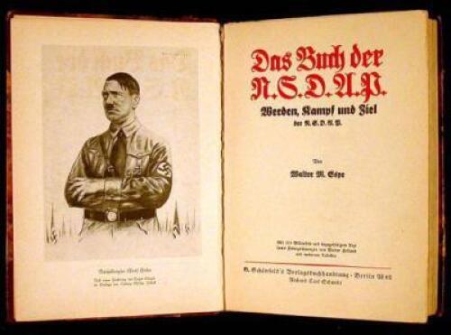Das Buch der N.S.D.A.P. Werden, Kampf und Ziel der NSDAP