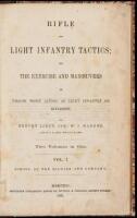 Rifle and Light Infantry Tactics; For the Exercise and Manoeuvers of Troops When Acting as Light Infantry or Riflemen