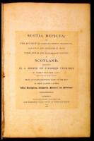 Scotia Depicta; or, The Antiquities, Castles, Public Buildings, [etc.] of Scotland