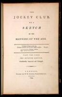 The Jockey Club; or a Sketch of the Manners of the Age. Part the first [-third] [bound with] An Answer to Three Scurrilous Pamphlets, entitled the Jockey Club