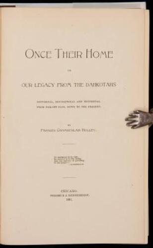 Once Their Home or Our Legacy from the Dahkotahs: Historical, Biographical and Incidental from Far-Off Days, Down to the Present