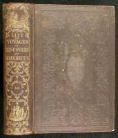 The Life and Times of Americus Vespucius; with Illustrations concerning the Navigator, and the Discovery of the New World