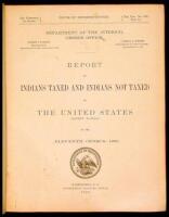 Report on Indians Taxed and Indians Not Taxed in the United States (except Alaska) at the Eleventh Census: 1890.