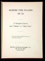 Across the Plains in '65. A Youngster's Journal, from "Gotham" to "Pike's Peak"