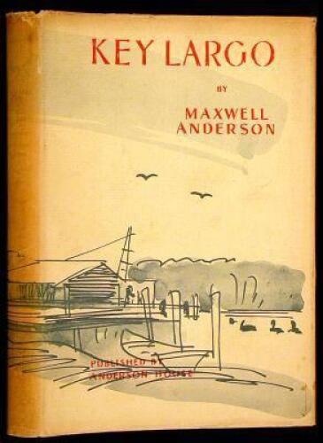 Key Largo: A Play in a Prologue and Two Acts