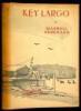 Key Largo: A Play in a Prologue and Two Acts