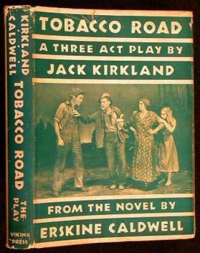 Tobacco Road: A Three Act Play