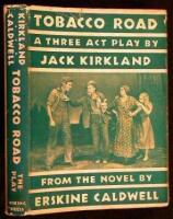 Tobacco Road: A Three Act Play