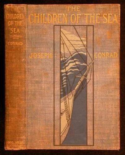 The Children of the Sea: A Tale of the Forecastle