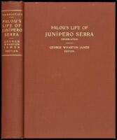 Life and Apostolic Labors of the Venerable Father Junipero Serra, Founder of the Franciscan Missions of California