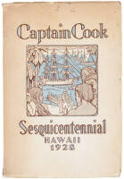 Sesquicentennial Celebration of Captain Cook's Discovery of Hawaii (1778-1928). Held in The Hawaiian Islands, August 15 to 21, 1928