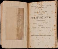 Descriptive, Historical, Commercial, Agricultural, and Other Important Information Relative to the City of San Diego, California. Illustrated with 22 Photographic Views. Containing Also a Business Directory of the City