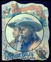 Buffalo Bill's Wild West Combined with Pawnee Bill's Great Far East