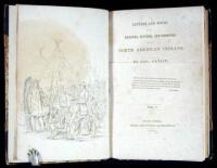 Letters and Notes on the Manners, Customs, and Condition of the North American Indians