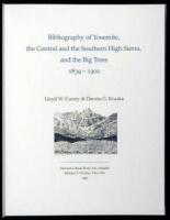 Bibliography of Yosemite, the Central and Southern High Sierra, and the Big Trees, 1839-1900