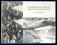 The Mightiest of Them All: Memories of Grand Coulee Dam