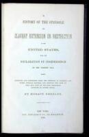 A History of the Struggle for Slavery Extension or Restriction in the United States, from the Declaration of Independence to the Present Day